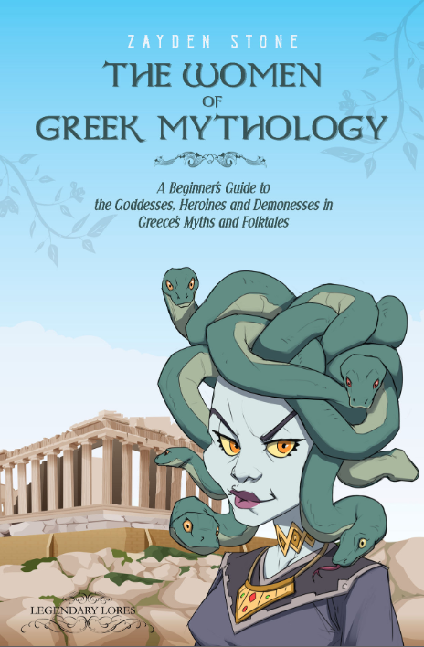 The Women of Greek Mythology by Zayden Stone